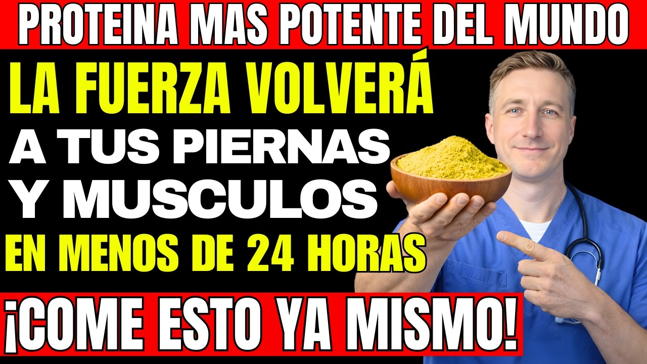 20 Veces MAS PROTEINA que los HUEVOS para Piernas y Musculos FUERTES Incluso Despues de los 90
