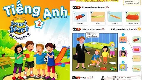 Tiếng anh lớp 2 - Unit 9 - classroom activities.  - soạn theo sách smart start