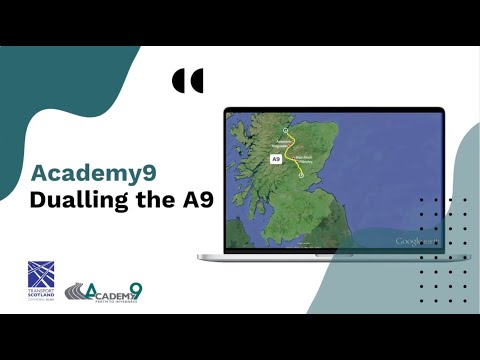Academy9  & Transport Scotland A9 Dualling Introduction Video