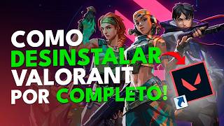 Como DESINSTALAR o VALORANT do PC em 2026!