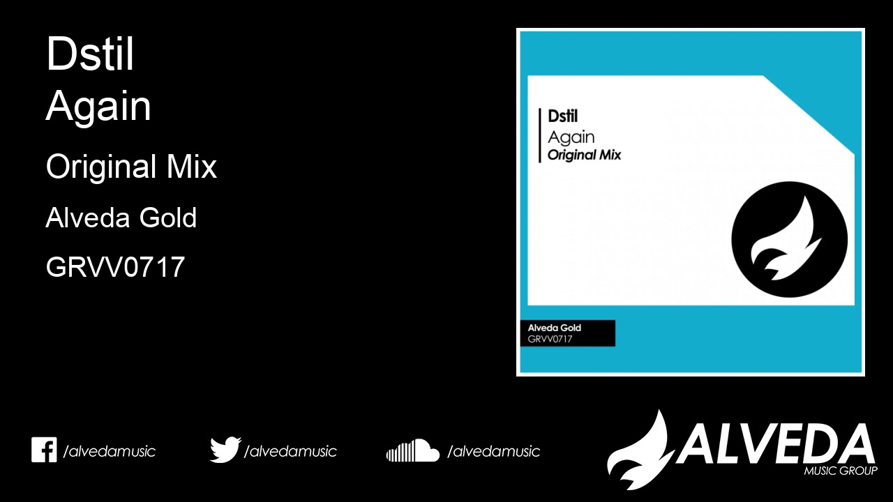Dstil - Again (Original Mix)