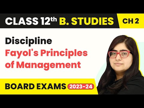Discipline - Fayol&rsquo;s Principles of Management | Principles of Management | Class 12 Business Studies