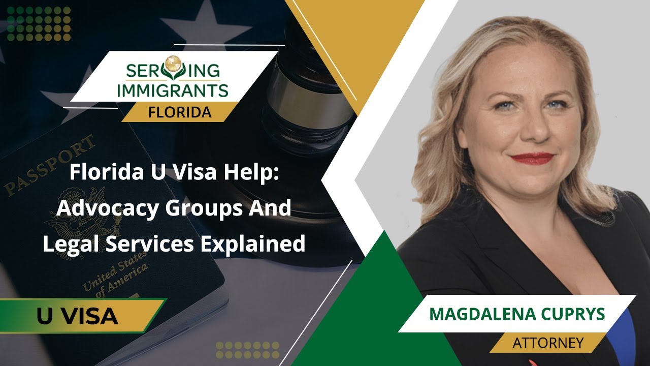 Florida U Visa Help: Advocacy Groups And Legal Services Explained