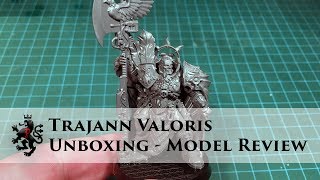 Trajann Valoris - Unboxing And Review - Adeptus Custodes