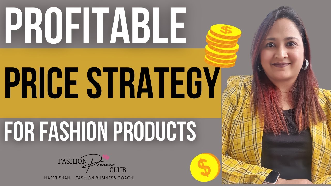 Profit Pricing Strategy for Your Fashion Products Business