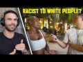 Can You Be Racist To White People? | REACTION