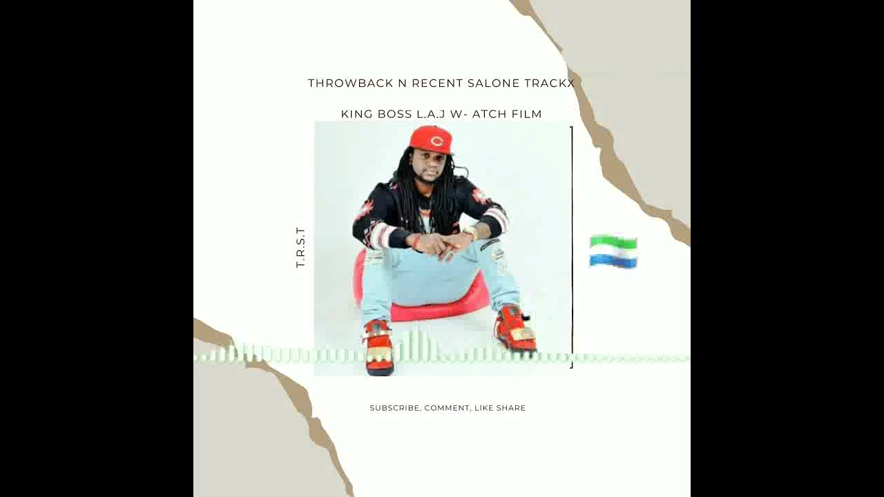 King Boss LAJ - Watch Film (official audio)