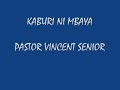 Kaburi ni tajiri   by Pastor Vincent Senior Lyrics Mp3 Song