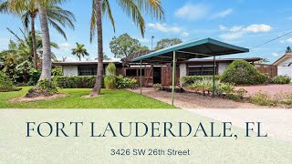 3426 SW 26th Street, Fort Lauderdale, FL 33312 HOME TOUR