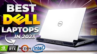 5 Best DELL Laptops you need to checkout in 2023!!