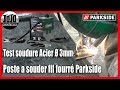 Poste a souder fil fourr Parkside / Test soudure acier 3mm  ??