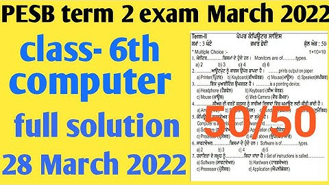 Pseb Class-6th Term-2 computer Real Paper Solution March 2022//6th class computer term-2 paper 2022
