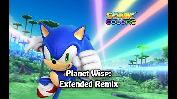 Sonic Colors Music: Planet Wisp Extended Remix