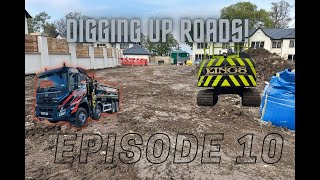 EPISODE 10  We dig up the road to our £11,000,000 development!