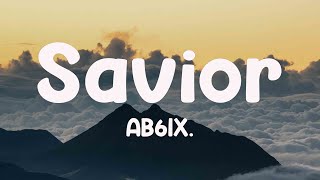Savior - AB6IX. [Lyrics Video] 🪗
