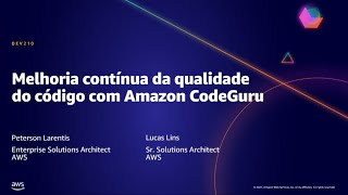 AWS AMER Summit May 2021 | Melhoria contínua da qualidade do código com Amazon CodeGuru