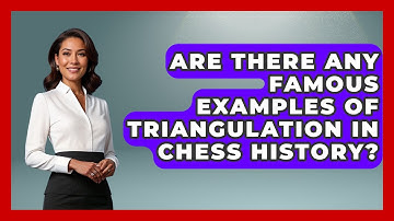 Are There Any Famous Examples Of Triangulation In Chess History? - The Chess Codex