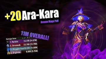 11M OVERALL DPS! | +20 Ara-Kara | Arcane Mage M+ 11.2.5