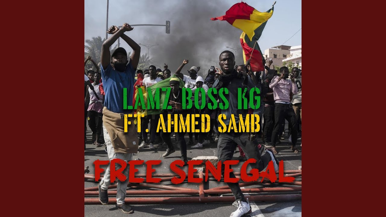 Free Sénégal feat Ahmed Samb