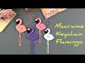Macrame keychain flamingo  macrame souvenir macramekreasierny
