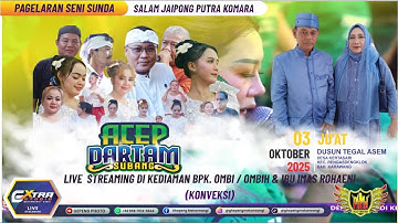 🛑 LIVE   ACEP DARTAM ll BPK. OMBI  ll  RENGASDENGKLOK KAB. KARAWANG JUMAT 3 OKTOBER 2025 siang