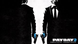 PAYDAY 2 - Time Window (Fluxoid Remix)