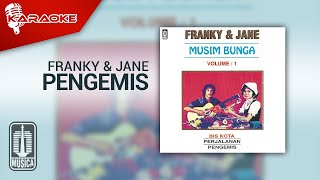 Franky & Jane - Pengemis ( Karaoke Video)