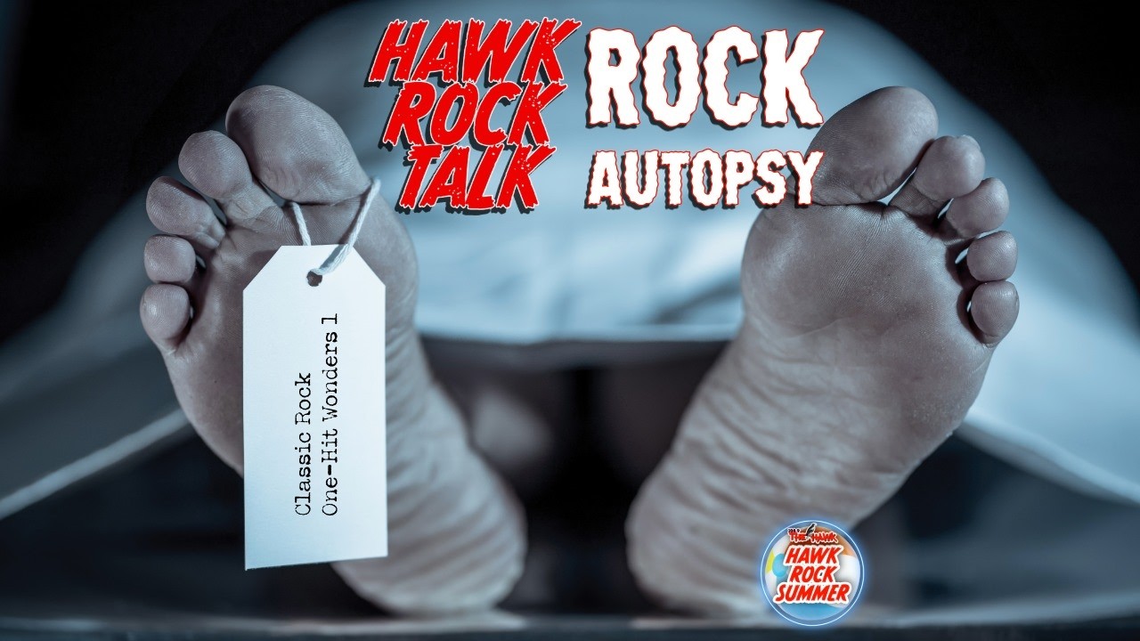 Rock Autopsy: Classic Rock One Hit Wonders 1 | Hawk Rock Talk