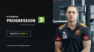 Plyometric Progression with Coach Wilmot | Part 5