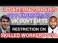 Breaking news: UK Lifts 20-Hour Job Restriction for Skilled Workers Visa | Latest Immigration Update