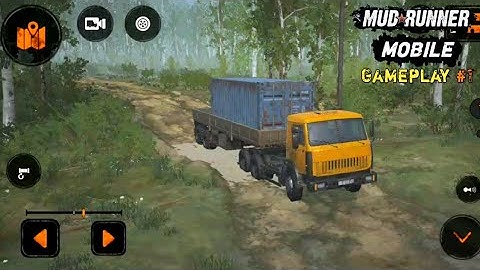 MudRunner Mobile Gameplay Part 1 - Mission - The Rig - (Android, iOS)