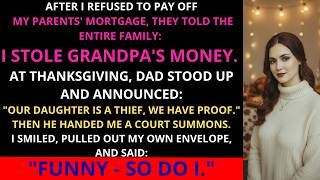 My Parents Called Me A Thief At Thanksgiving—Then I Opened My Envelope In Front Of 30 Relatives
