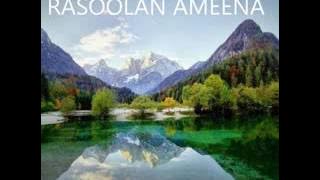 rasoolan ameena.islamic song