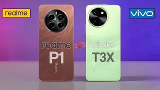 Realme P1 5G Vs Vivo T3x 5g