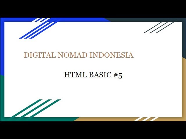 html basic 5 digital nomad indonesia