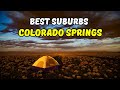 Best Suburbs Colorado Springs