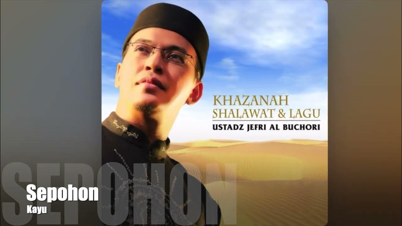 Sepohon Kayu - Ustadz Jefri Al Buchori +Karaoke Sepohon Kayu - Ustadz Jefri Al Buchori +Karaoke