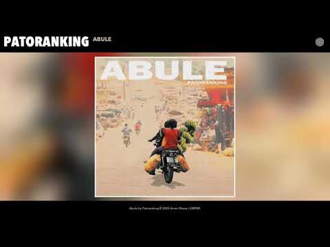 Patoranking - Abule ( Official audio  )