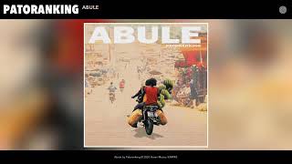 Download Lagu Patoranking - Abule ( Official audio ) Download Lagu Patoranking - Abule ( Official audio )