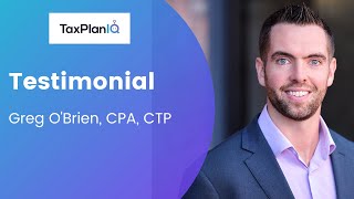 Greg O'Brien talks about TaxPlanIQ | Tax planning Software