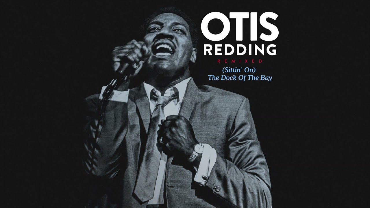 Otis Redding - (Sittin' On) The Dock of the Bay (Reg West Remix) [Official Audio]