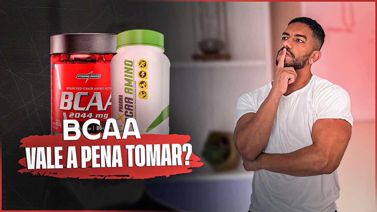 BCAA Pra que serve ? Vale a pena tomar ? Benefícios desse suplemento