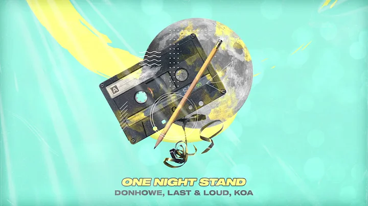 Donhowe, Last & Loud, Koa - One Night Stand