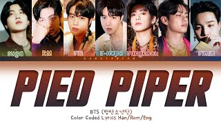 BTS (방탄소년단) - Pied Piper (Color Coded Lyrics Han/Rom/Eng)