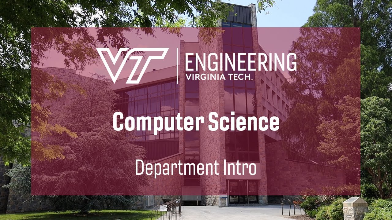 Computer Science | Engineering | Virginia Tech