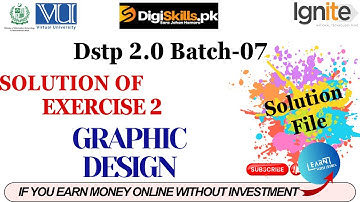 graphic designing exercise 2 batch 7 | dstp 2.0 batch 07 graphic designing exercise 2 solution