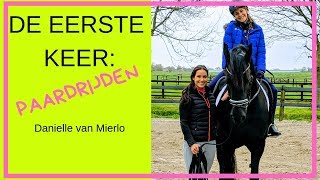 De Eerste Keer: Paardrijden Met Danielle van Mierlo | Emma Keuven