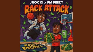 Rack Attack (feat. FM Peezy)