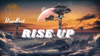 Rise Up - Hambert Beats