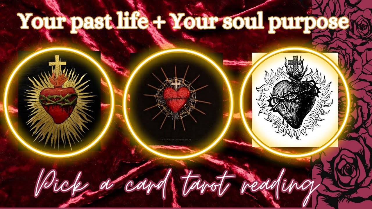 Your Past Life + Your Soul Purpose